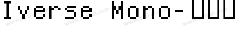 Iverse Mono字体转换